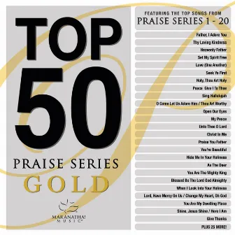 Top 50 Praise Series Gold by Maranatha! Music