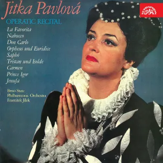 Jitka Pavlová - Operní recital by František Jílek