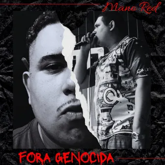 Fora Genocida by Mano Red