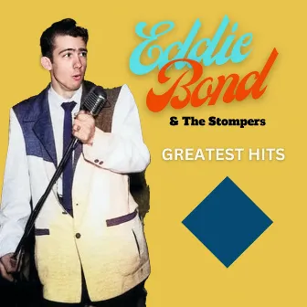 Greatest Hits by Eddie Bond