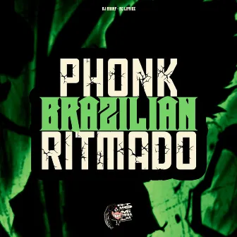 Phonk Brazilian Ritmado by MC Lipivox