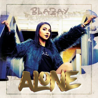 Alone by Blazay