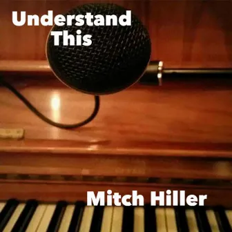 Understand This by Mitch Hiller