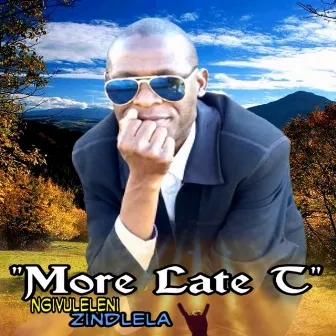 Ngivuleleni Zindlela by More Late T