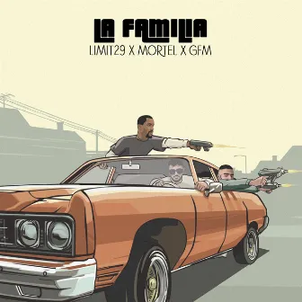 La Familia (feat. Mortel & GFM) by Mortel