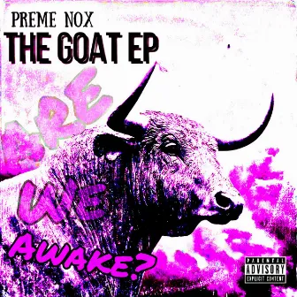 THE GOAT EP by Preme NoX