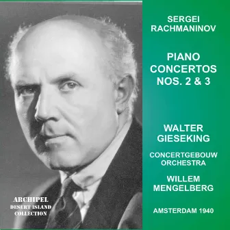 Rachmaninoff: Piano Concertos Nos. 1 & 2 (Live) by Willem Mengelberg