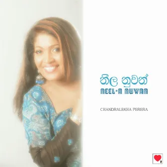 Neela Nuwan by Chandralekha Perera