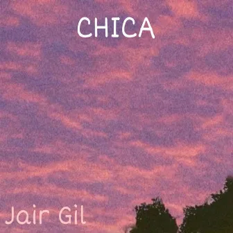 Chica by Jair Gil