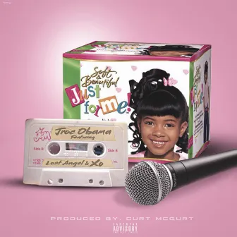 Just for Me by Jroc Obama