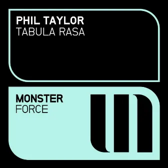 Tabula Rasa by Phil Taylor