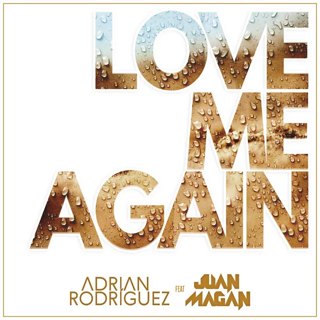 Love Me Again