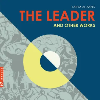 Karim Al-Zand: The Leader & Other Works by Karim Al-Zand