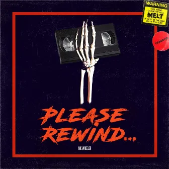 Please Rewind by Nic Wheeler