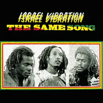 The Same Song by Israel Vibration