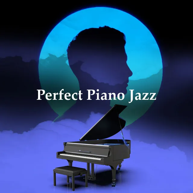 Perfect Piano Jazz