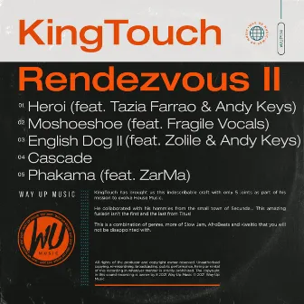 Rendezvous II by KingTouch