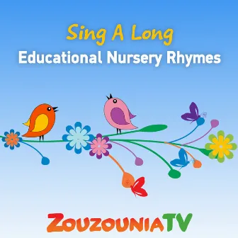 Sing A Long Educational Nursery Rhymes by Zouzounia TV