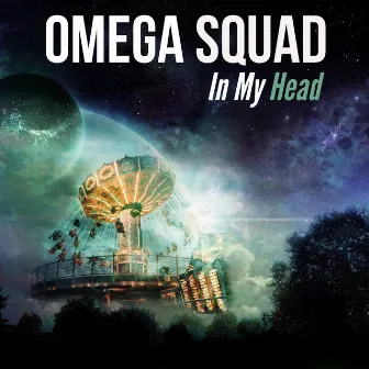 In My Head by Omega Squad