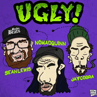 UGLY! by Sean Lewis