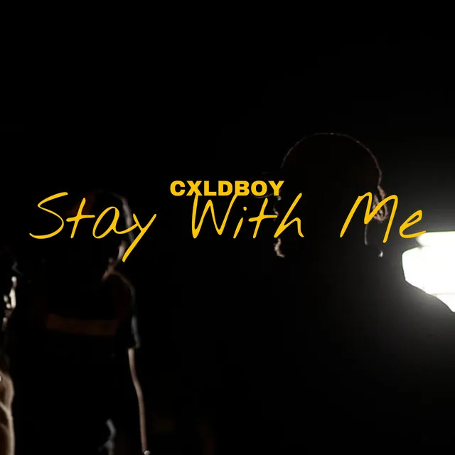 Stay with Me