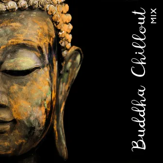 Buddha Chillout Mix 2022 by Buddhist Ambient Chill