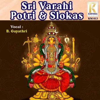 Sri Varahi Potri & Slokas by B. Gayathri