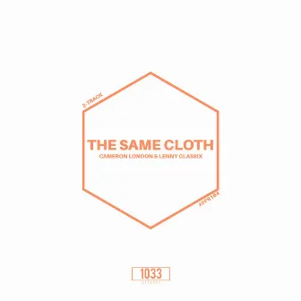 The Same Cloth by Lenny Classix