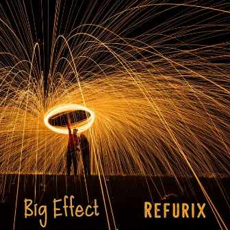 Big Effect by Refurix