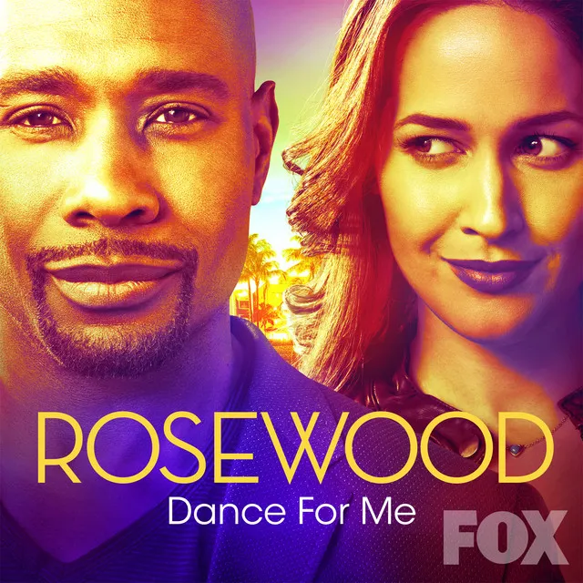 Dance for Me - From "Rosewood"