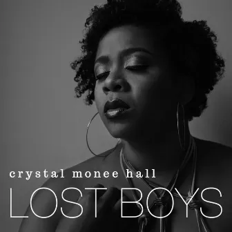 Lost Boys by Crystal Monee Hall