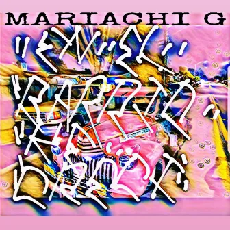 En el Barrio Que Creci by Mariachi G