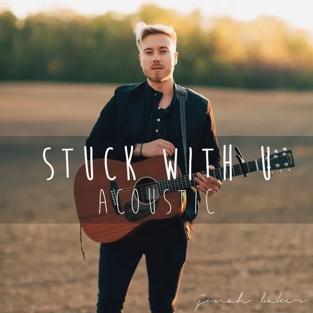 Stuck with U - Acoustic