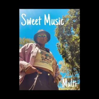 Sweet Music by Dear Multi