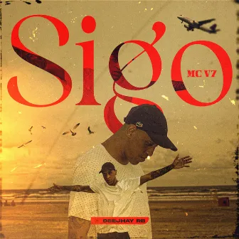 Sigo by Deejhay RB