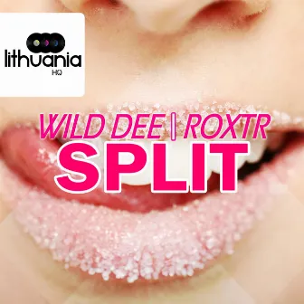 Split by Wild Dee