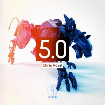 5.0 EP by Chris Royal