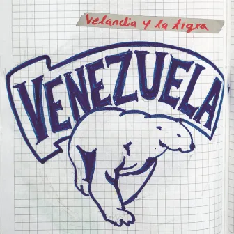 Venezuela by Velandia y La Tigra