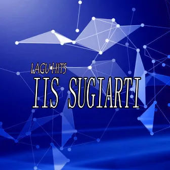 Lagu Hits by Iis Sugiarti