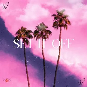 Set It Off by 1o