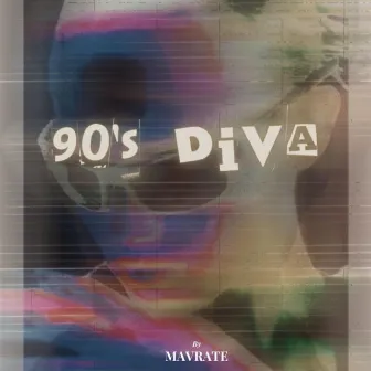 90's Diva by Mavrate