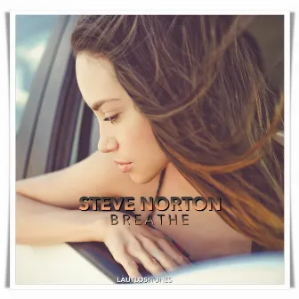 Breathe (Radio-Edit) by Steve Norton