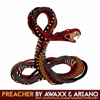 Preacher (feat. Castor Pollux, Scarub, Philieano & FatherPoet) by Awaxx