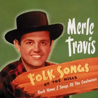 Folk Songs Of The Hills by Merle Travis