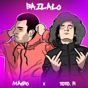 Bailalo by Magro