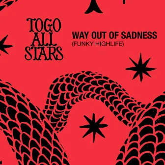 Way out of Sadness (Funky Highlife) by Togo All Stars