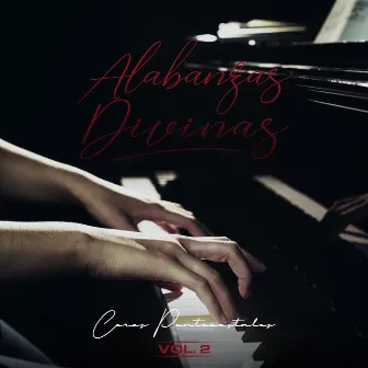 Alabanzas Divinas, Vol. 2 by Coros Pentecostales