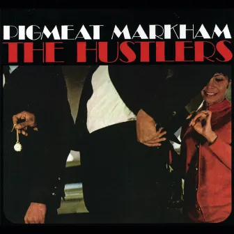 The Hustlers by Pigmeat Markham