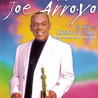 El Rey Del Congo De Oro by Joe Arroyo