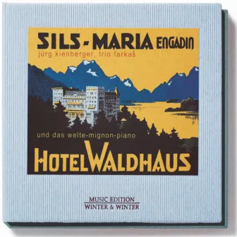 Hotel Waldhaus: Sils-Maria by Jürg Kienberger